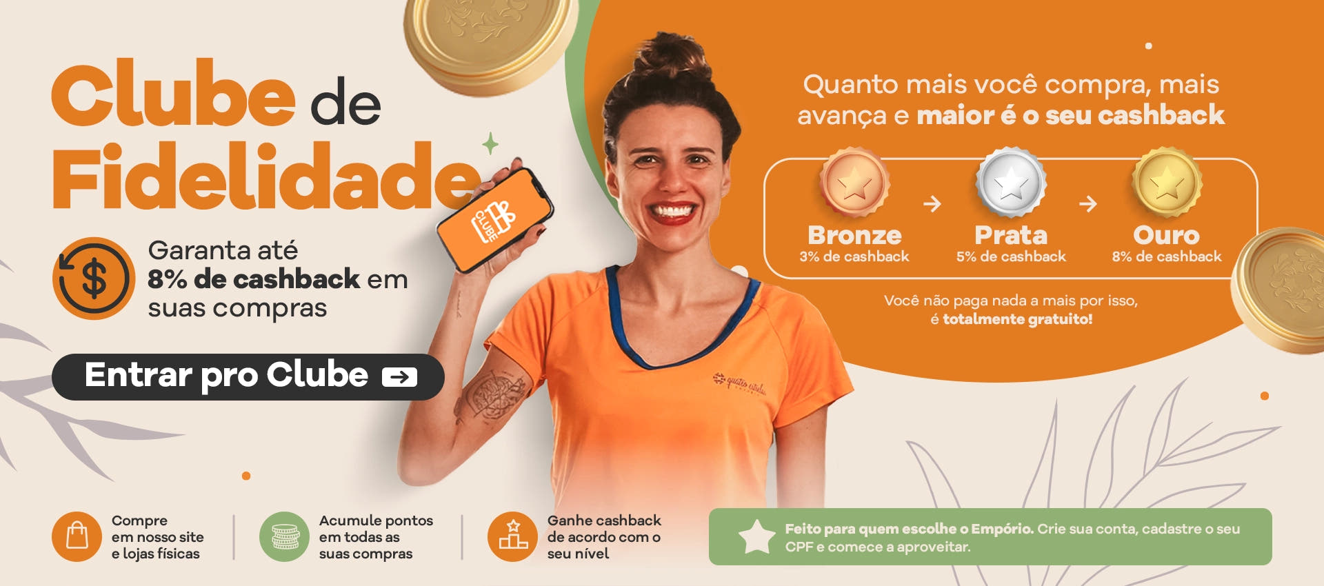 Conheça o Clube de Fidelidade