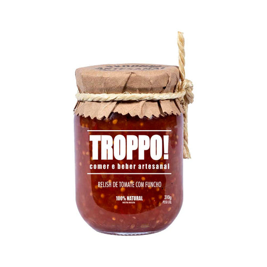 Relish Aretsanal de Tomate com Funcho 310g Troppo