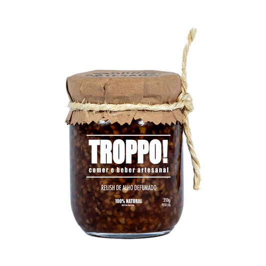 Relish Artesanal de Alho Defumado 210g Troppo